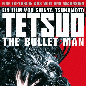 Bilder Tetsuo - The Bullet Man