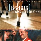 Bilder Bödälä - Dance To The Rhythm