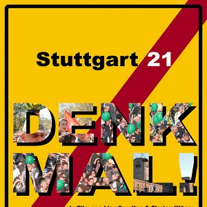 Bilder Stuttgart 21 – Denk mal!