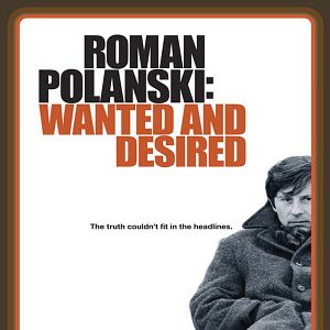Bilder Roman Polanski: Wanted and Desired