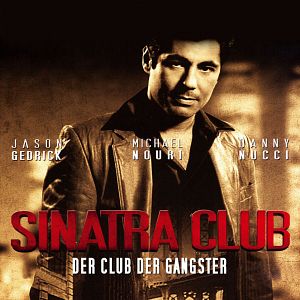 Bilder Sinatra Club - Der Club der Gangster