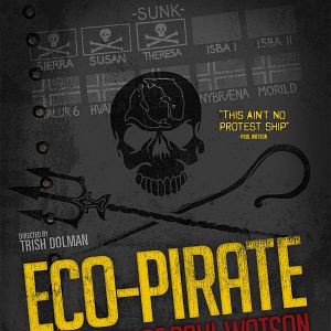 Bilder The Eco Pirate: Story of Paul Watson