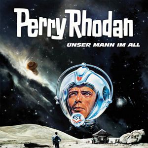 Bilder Perry Rhodan - Unser Mann im All