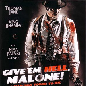 Bilder Give 'em Hell, Malone