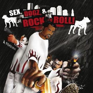 Bilder Sex, Dogz and Rock n Roll