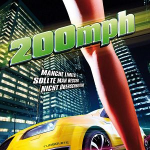 Bilder 200 MPH - Tempo ohne Limit