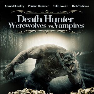 Bilder Death Hunter - Werevolves vs. Vampires