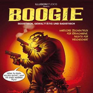Bilder Boogie - Sexistisch, gewalttätig und sadistisch