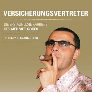 Bilder Versicherungsvertreter - Die erstaunliche Karriere des Mehmet Göker