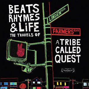 Bilder Beats, Rhymes & Life: The Travels of a Tribe Called Quest