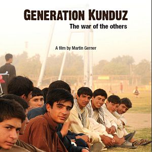 Bilder Generation Kunduz - Der Krieg der Anderen
