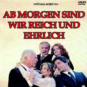 Bilder Ab morgen sind wir reich und ehrlich