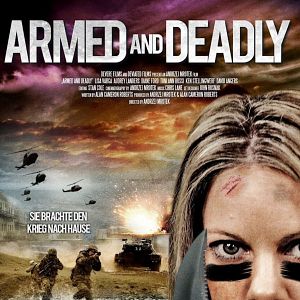 Bilder Armed and Deadly