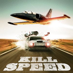 Bilder Kill Speed - Lebe schnell ... stirb jung!