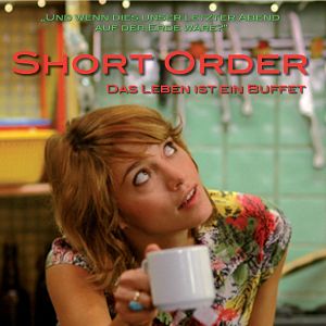 Bilder Short Order - Das Leben ist ein Buffet