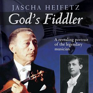 Bilder Das Gesicht der Perfektion - Der Geiger Jascha Heifetz