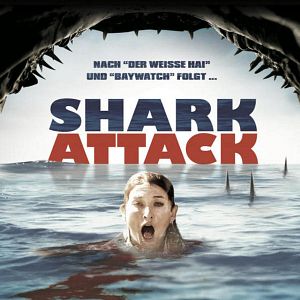 Bilder Shark Attack - Sie lauern in der Tiefe!
