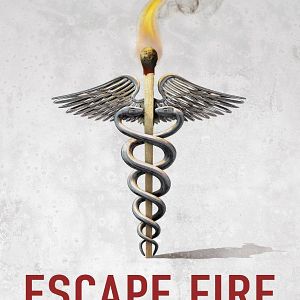 Bilder Escape Fire: The Fight to Rescue American Healthcare