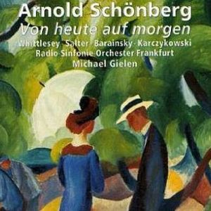 Bilder Von heute auf morgen : Oper in einem Akt von Arnold Schönberg