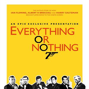 Bilder Everything or Nothing: The Untold Story of 007