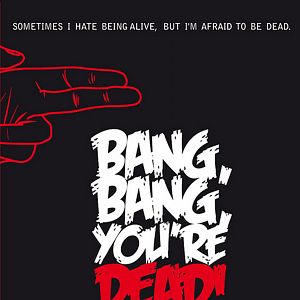 Bilder Bang, bang, Du bist tot