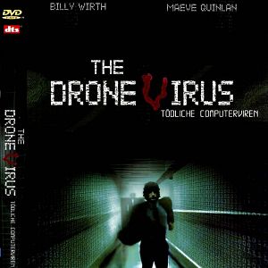 Bilder The Drone Virus - Tödliche Computerviren