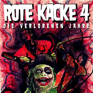 Bilder Rote Kacke 4: Die verlorenen Jahre