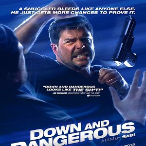 Bilder Down and Dangerous