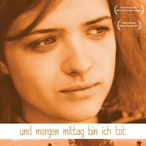 Bilder Und morgen Mittag bin ich tot