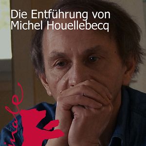 Bilder Die Entführung von Michel Houellebecq