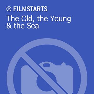 Bilder The Old, the Young & the Sea