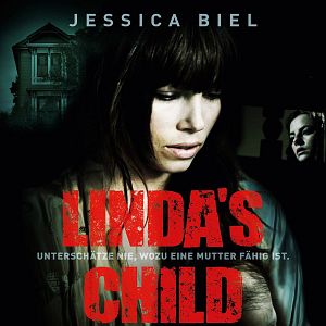 Bilder Linda's Child - Unterschätze nie, wozu eine Mutter fähig ist