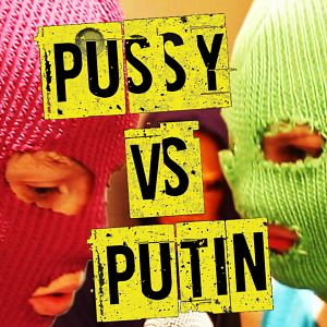 Bilder Pussy vs Putin