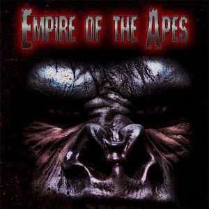 Bilder Empire of the Apes