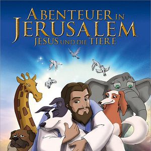 Bilder Abenteuer in Jerusalem - Jesus und die Tiere