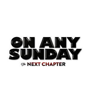 Bilder On Any Sunday - The Next Chapter