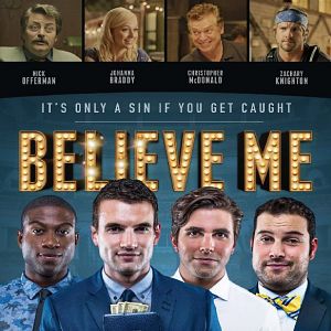 Bilder Believe Me - Es ist nur Sünde, wenn man erwischt wird