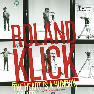 Bilder Roland Klick - The Heart Is a Hungry Hunter