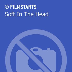 Bilder Soft In The Head