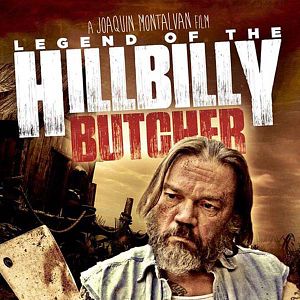 Bilder Legend of the Hillbilly Butcher