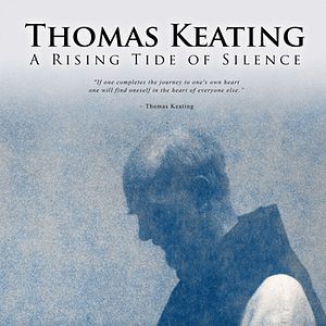 Bilder Thomas Keating: A Rising Tide of Silence