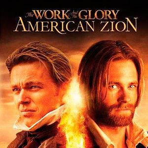 Bilder The Work and the Glory: American Zion