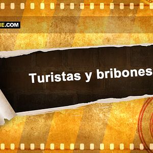 Bilder Turistas y bribones
