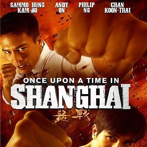 Bilder Once Upon a Time in Shanghai