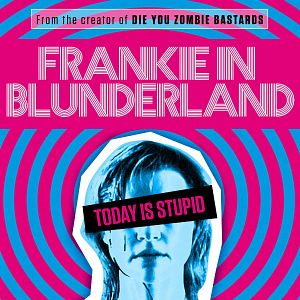 Bilder Frankie in Blunderland