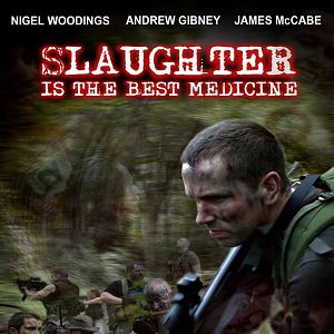 Bilder Slaughter Is the Best Medicine