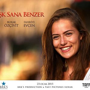 Bilder Aşk Sana Benzer