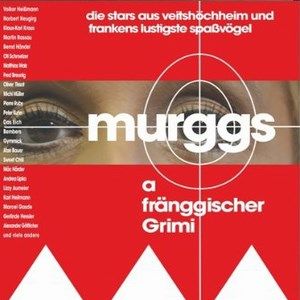 Bilder Murggs - a fränggischer Grimi