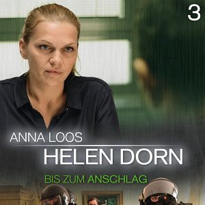 Bilder Helen Dorn: Bis zum Anschlag