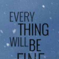 Bilder Every Thing Will Be Fine